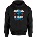 Turd Ferguson 2028 - Unisex Hoodie