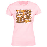 Turkey, Gravy, Beans & Rolls - Women's T-Shirt