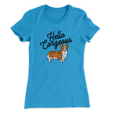 Hello Corgeous Women's T-Shirt