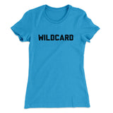 Wildcard Funny Women's T-Shirt