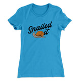 Snailed It Funny Women's T-Shirt