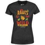 UHF Raul's Wild Kingdom - Women's T-Shirt
