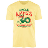 Uncle Wang's Fine Italian Dining & Chinese Boxing - Unisex T-Shirt