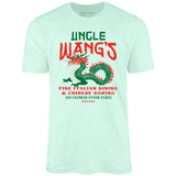 Uncle Wang's Fine Italian Dining & Chinese Boxing - Unisex T-Shirt