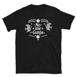 No Me Gusta UnisexT-Shirt