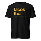 The Tacos Tho. OG T-Shirt