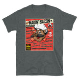 Makin' Bacon Festival Concert Tee! (Front Print)