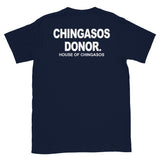 Chingasos Donor Security T-Shirt