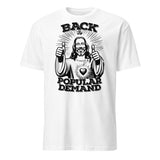 Back By Popular Demand Jesus Easter Vibes T-Shirt