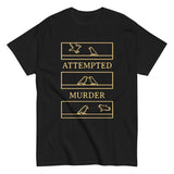 Attempted Murder Men's Classic Tee
