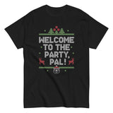 Welcome To The Party, Pal! Men's Classic Tee