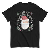I See You When You're Sleeping Men's Classic Tee