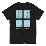 Goghing Goghing Gone Men's Classic Tee