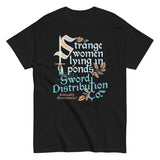 Strange Women Lying In Ponds Sword Distribution Co Men's Classic Tee