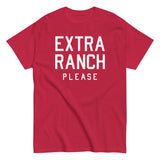 Extra Ranch Please Men's Classic Tee