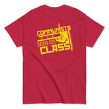 Communists Have No Class Men's Classic Tee