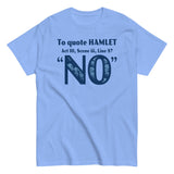 To Quote Hamlet Men's Classic Tee