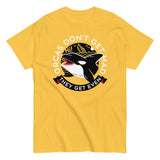 Orcas Don't Get Mad They Get Even Men's Classic Tee