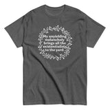 My Unyielding Melancholy Men's Classic Tee