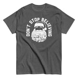 Don't Stop Believing Santa Men's Classic Tee