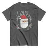 I See You When You're Sleeping Men's Classic Tee