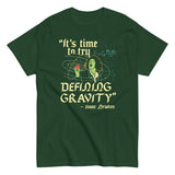 It's Time To Try Defining Gravity Men's Classic Tee