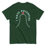 I Have Potential Men's Classic Tee
