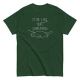 It Be Like That Sometimes Men's Classic Tee
