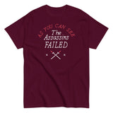 The Assassins Failed Men's Classic Tee
