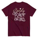 Barely Tolerable Men's Classic Tee