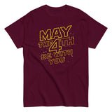May The 4th Be With You Men's Classic Tee