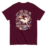 Are You Overthinking What I'm Overthinking? Men's Classic Tee