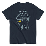 Actually All Of My Systems Are Nervous Men's Classic Tee