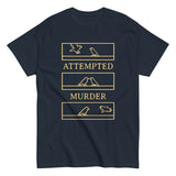 Attempted Murder Men's Classic Tee