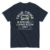 True Crime Special Living Room Unit Men's Classic Tee