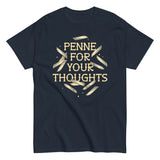Penne For Your Thoughts Men's Classic Tee