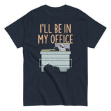 I'll Be In My Office Men's Classic Tee