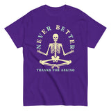Never Better Thanks For Asking Men's Classic Tee
