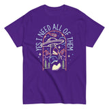 Yes I Need All Of Them Men's Classic Tee