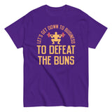 Let's Get Down To Business To Defeat The Buns Men's Classic Tee