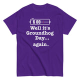 Well It's Groundhog Day Again Men's Classic Tee
