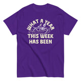 What A Year This Week Has Been Men's Classic Tee