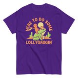 Here To Do Some Lollygaggin Men's Classic Tee