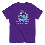 The Little Engine That Can't Even Right Now Men's Classic Tee