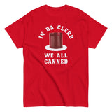 In Da Clerb We All Canned Men's Classic Tee