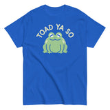 Toad Ya So Men's Classic Tee