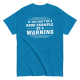 Be A Warning Men's Classic Tee