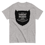 With Great Beard Comes Great Responsibility Men's Classic Tee