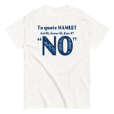 To Quote Hamlet Men's Classic Tee