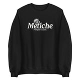 Metiche Porque I Care Sweatshirt